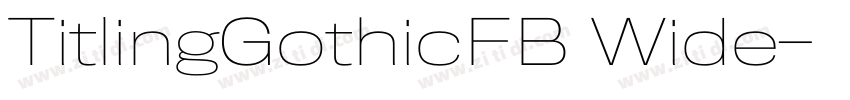 TitlingGothicFB Wide字体转换